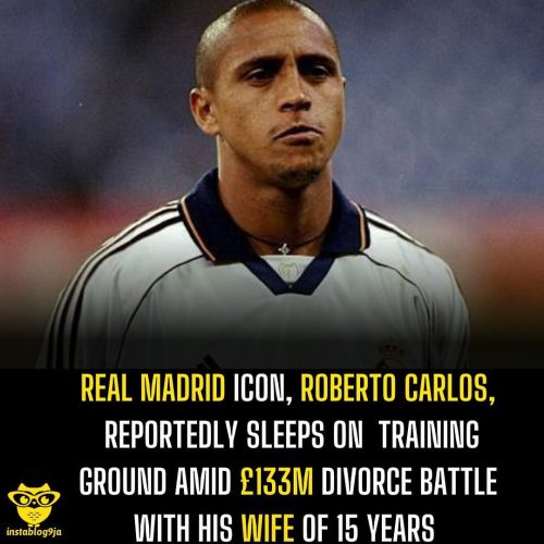 Roberto Carlos is reportedly sleeping on the training ground amid divorce from his wife